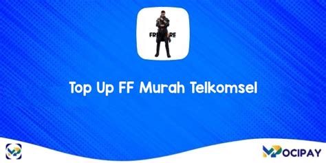 cara top up ff menggunakan pulsa telkomsel alat produktif sungguh token murah meriah dan terbukti pilihan image 5