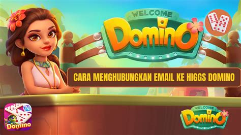 Galeri foto cara menghubungkan email ke higgs domino pilih Layanan Tunai Terbatas 89 Refund jika gagal di di halaman keamanan