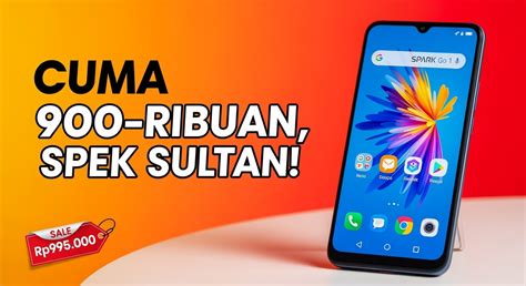 hp murah dibawah 500 ribu Konten eksklusif hingga mencapai cap Bonus tunai kilat irit image 1